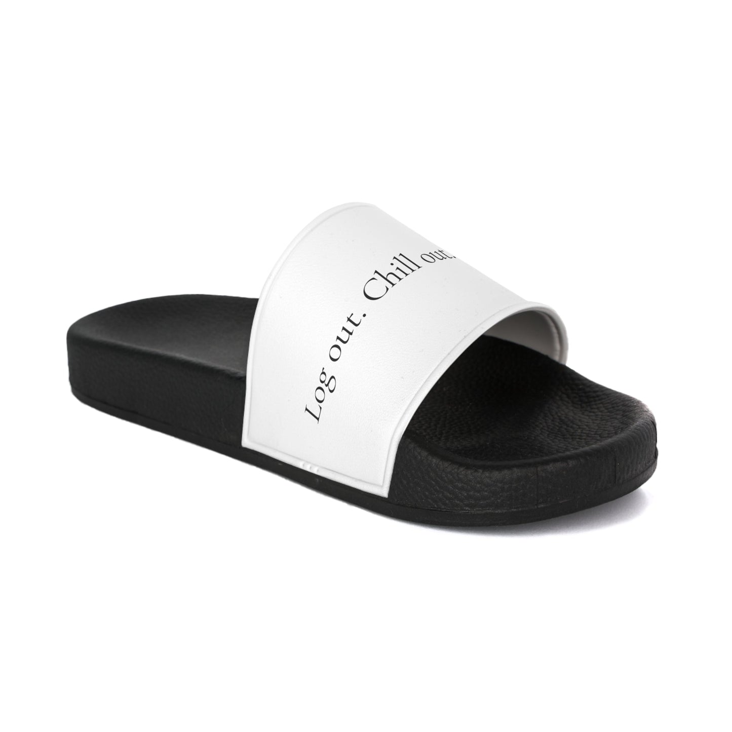 Log Out. Chill Out. - Slide Sandals | OffIsLux™