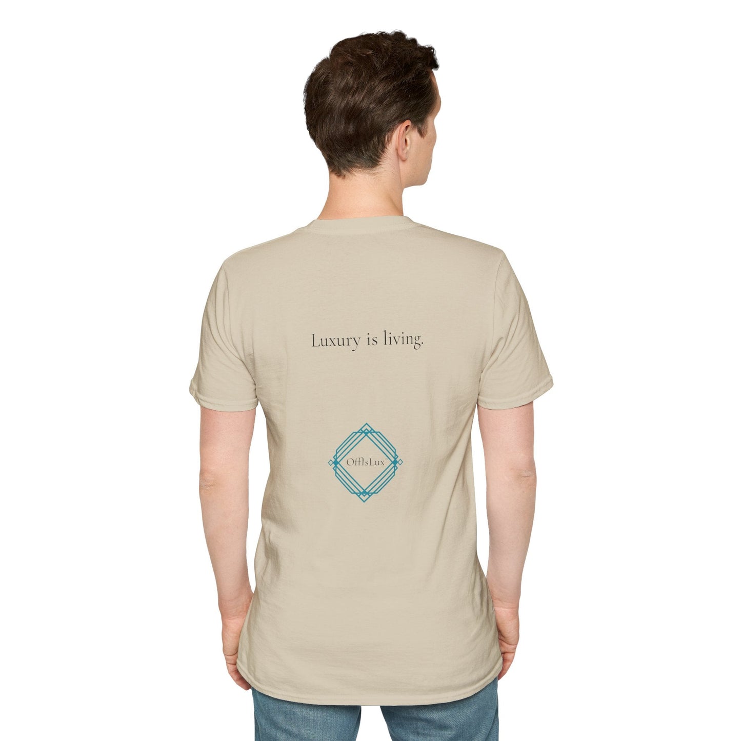 Luxury is living. – Unisex T-Shirt | OffIsLux™