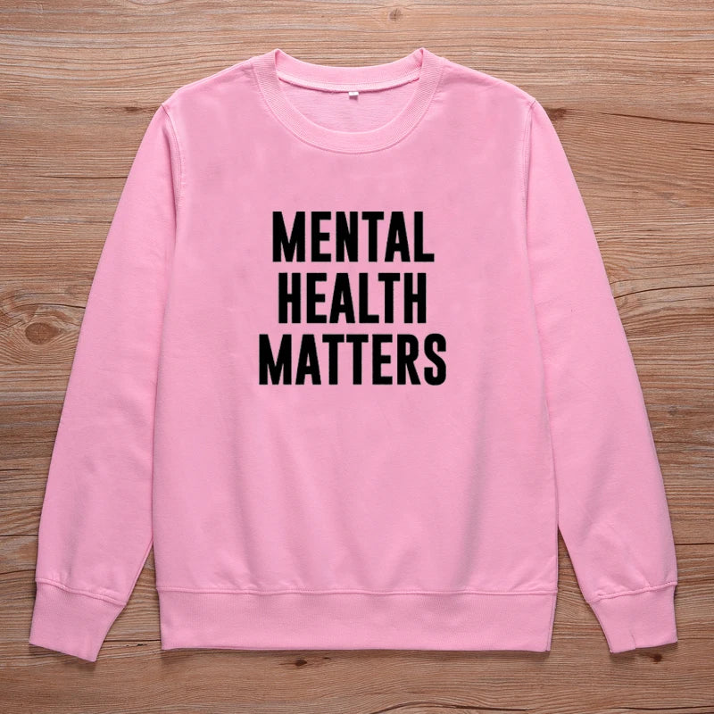 Mental Health Matters Sweatshirt — Unisex Fit, Soft Streetwear Message