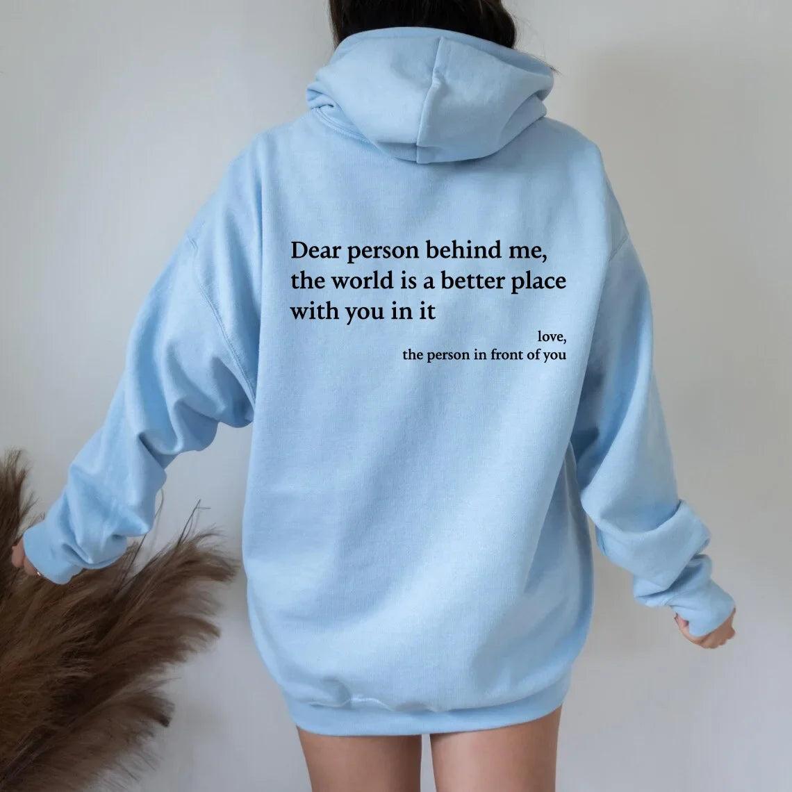Oversized Letter Hoodie — “Dear Person Behind Me” Print, Casual