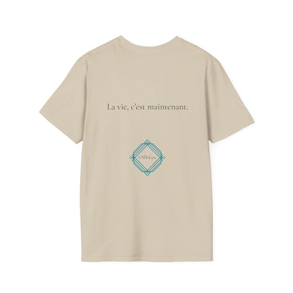 La vie, c’est maintenant. – Unisex T-Shirt | OffIsLux™