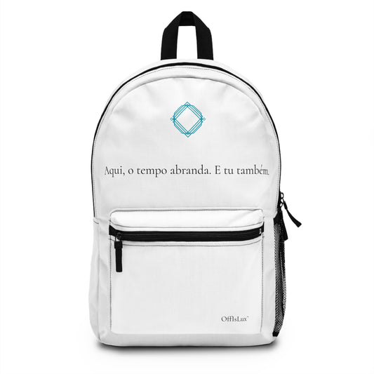 Aqui o tempo abranda e tu tambem - Mochila | OffIsLux™