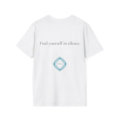 Find yourself in silence. – Unisex T-Shirt | OffIsLux™