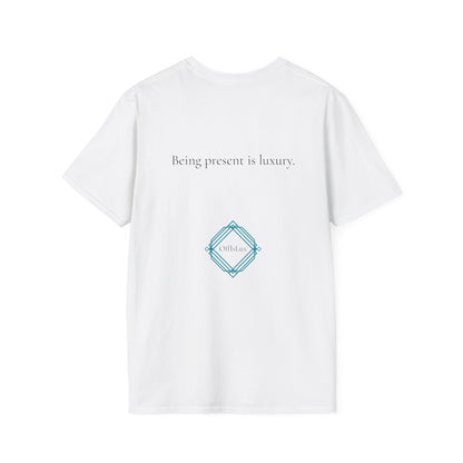Being present is luxury. – Unisex T-Shirt | OffIsLux™