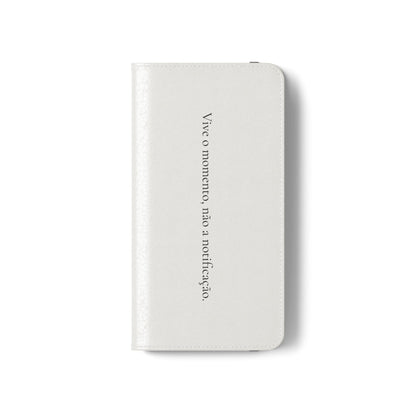 Vive o momento, não a notificação - Capa Flip | OffIsLux™