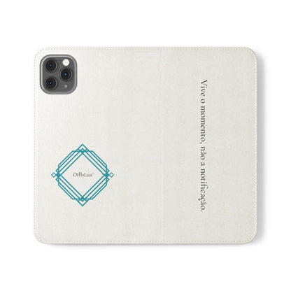 Vive o momento, não a notificação - Capa Flip | OffIsLux™
