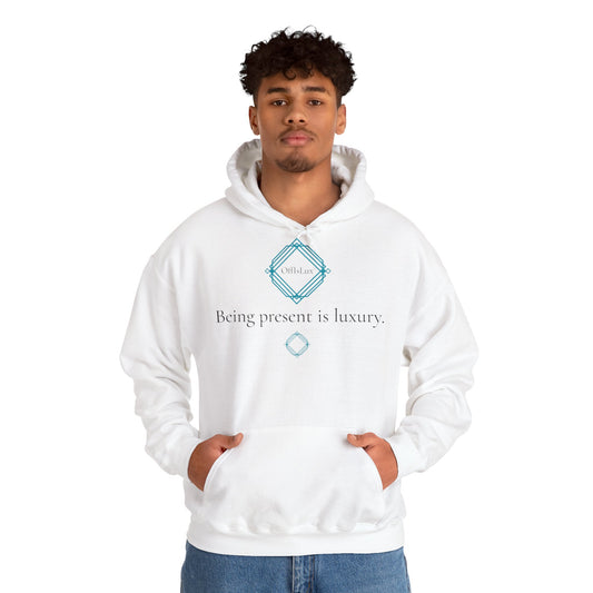 Being present is luxury. - Hoodie unissexo | OffIsLux™