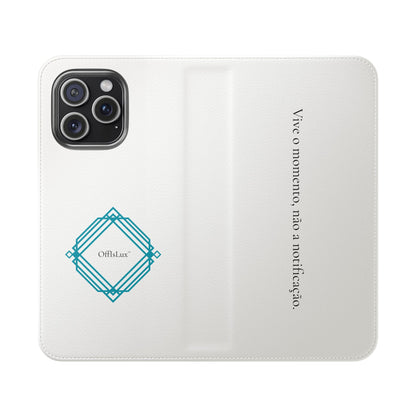 Vive o momento, não a notificação - Capa Flip | OffIsLux™