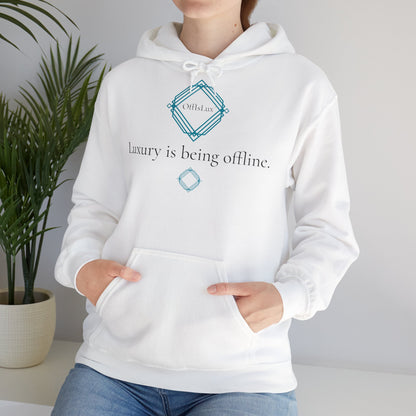 Luxury is being offline. - Hoodie unissexo | OffIsLux™