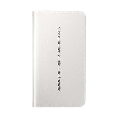 Vive o momento, não a notificação - Capa Flip | OffIsLux™