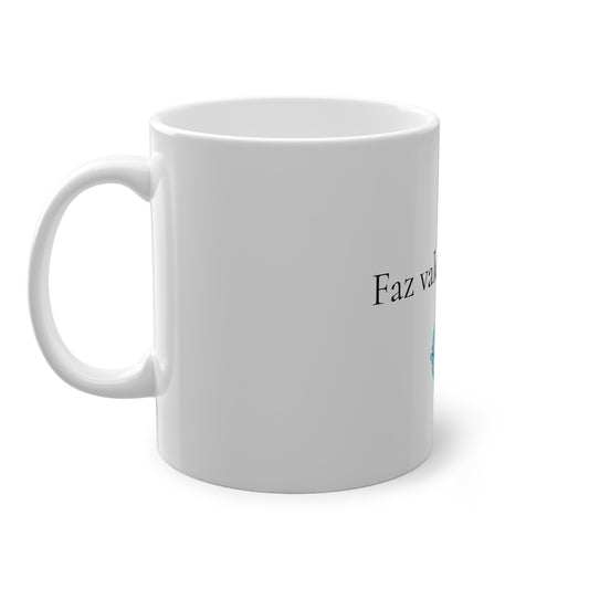 Faz valer o tempo - Caneca Branca  325ml   | OffIsLux™