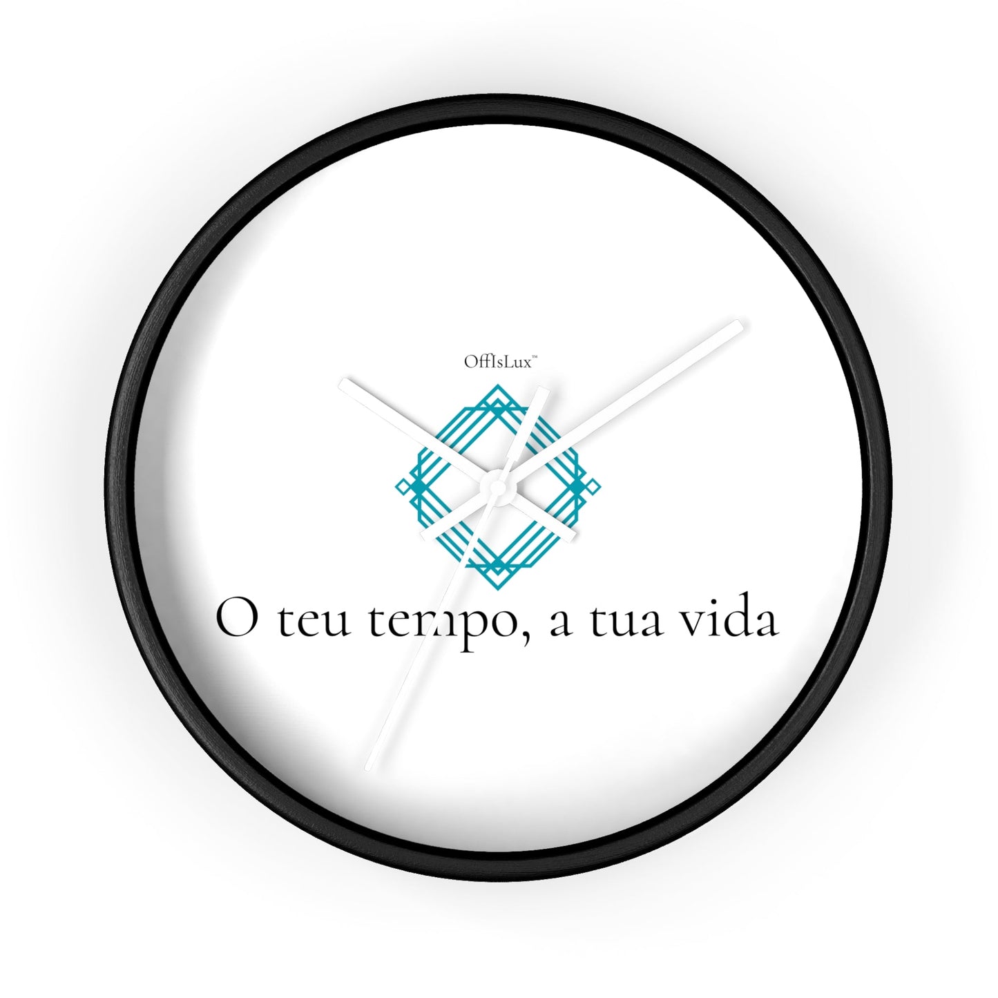 O teu tempo, a tua vida – Relógio de Parede | OffIsLux™