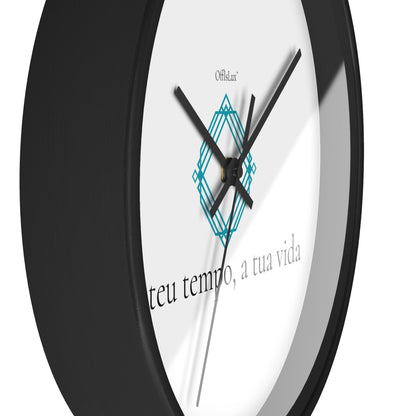 O teu tempo, a tua vida – Relógio de Parede | OffIsLux™