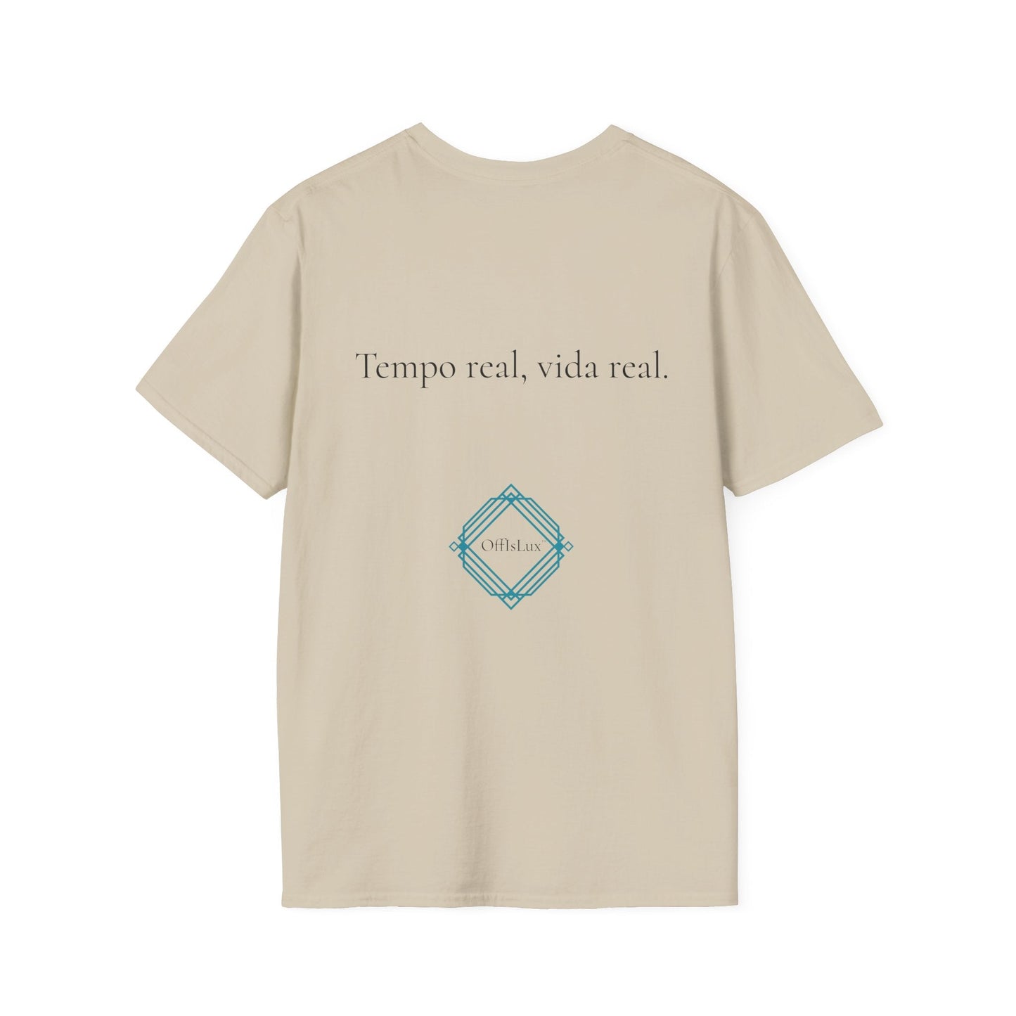Tempo real, vida real. – Unisex T-Shirt | OffIsLux™
