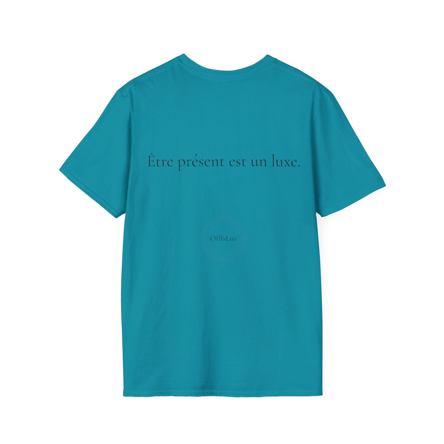 Être présent est un luxe. – Unisex T-Shirt | OffIsLux™