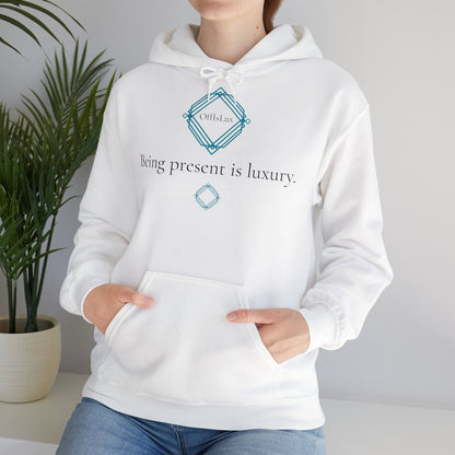 Being present is luxury. - Hoodie unissexo | OffIsLux™