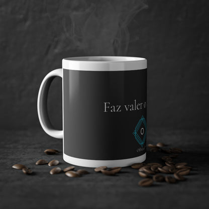 Faz valer o tempo - Caneca 325ml  | OffIsLux™