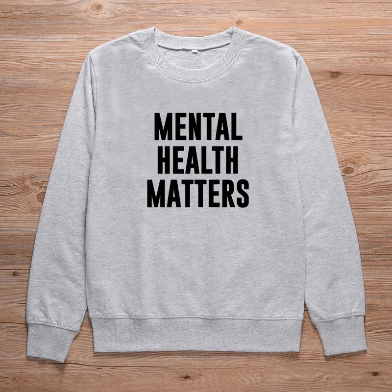 Mental Health Matters Sweatshirt — Unisex Fit, Soft Streetwear Message